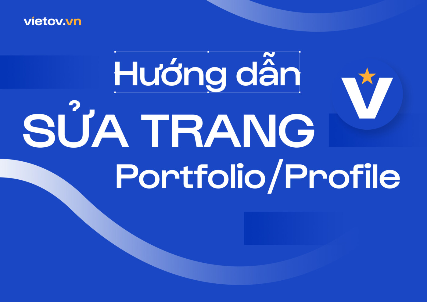 Hướng dẫn sửa trang Portfolio/Profile